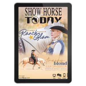 Show Horse Today Cover - Julia Sanderson - ad created by Mega Equine Marketing